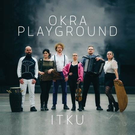 Itku - Okra Playground - Musikk - NORDIC NOTES - 4251329501785 - 28. oktober 2022