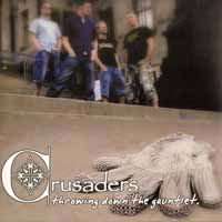 Cover for Crusaders · Throwing Down the Gauntlet (CD) (2013)