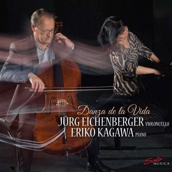 Cover for Eichenberger-kagawa · Danza De La Vida (CD) (2018)