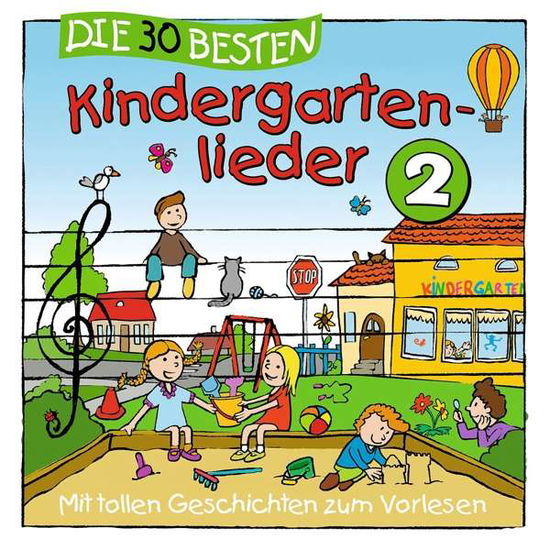 Die 30 Besten Kindergartenlieder 2 - Simone Sommerland,karsten Glück & Die Kita-frösche - Musikk - SAMMEL-LABEL - 4260167471785 - 16. mars 2018