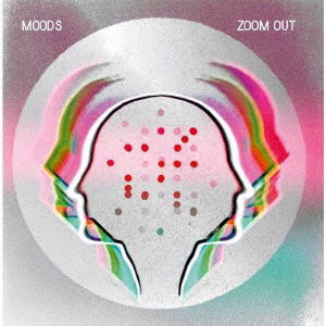 Cover for Moods · Zoom Out (CD) [Japan Import edition] (2020)