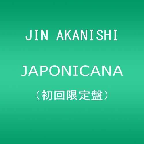 Cover for Jin Akanishi · Japonicana (CD) (2012)