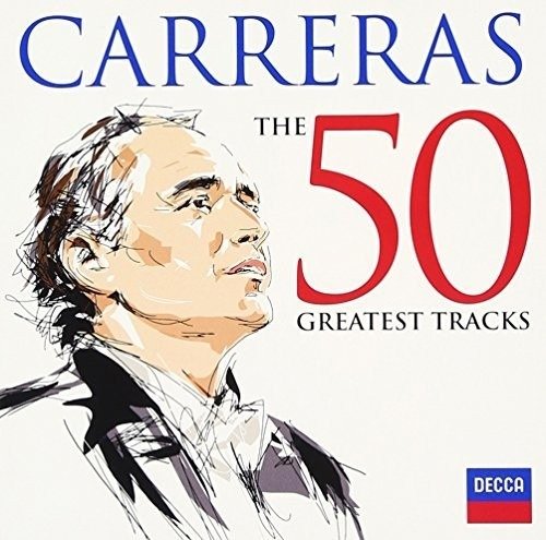 Cover for Jose Carreras · Carreras the Greatest Hits 50 (CD) (2016)
