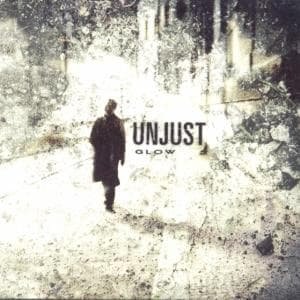 Cover for Unjust · Glow (CD) [Digipak] (2004)