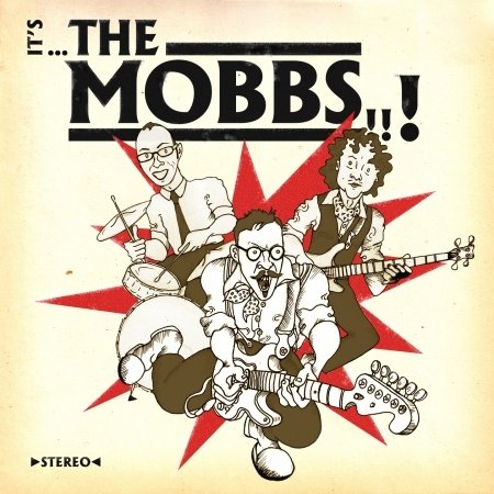 Cover for Mobbs · Its The Mobbs (CD) (2016)