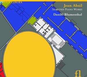 Absil: Selected Piano Works - Daniel Blumenthal - Musik - FUGA LIBERA - 5400439005785 - 16. Mai 2011