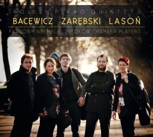 Bacewicz Zarebski Lason - Polskie Kwintety Fortepianowe - Muziek - CD Accord - 5902176501785 - 19 november 2012