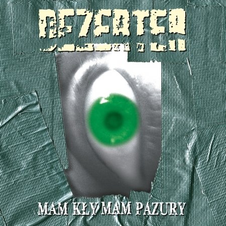 Cover for Dezerter · Mam Kly Mam Pazury (CD)