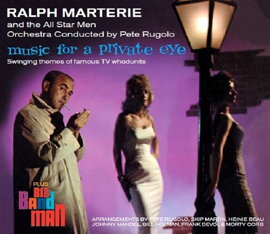 Ralph Marterie · Music for a private eye / big band ma (CD) (2016)