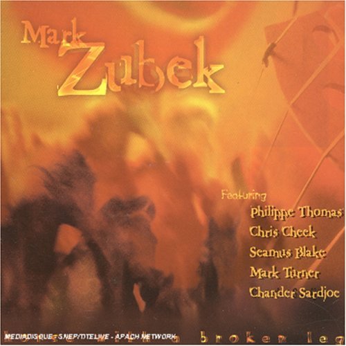 Horse With A Broken Leg - Mark Zubek - Musiikki - FRESH SOUND - 8427328420785 - torstai 13. huhtikuuta 2000