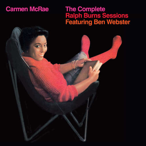 The Complete Ralph Burns Sessions - Carmen Mcrae - Musiikki - PHOENIX - 8436539310785 - tiistai 1. toukokuuta 2012