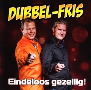 Cover for Dubbel Fris · Eindeloos Gezellig (CD) (2014)