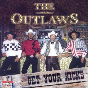 Get Your Kicks - Outlaws the - Musik - TYROLIS - 9003549518785 - 15. maj 2002