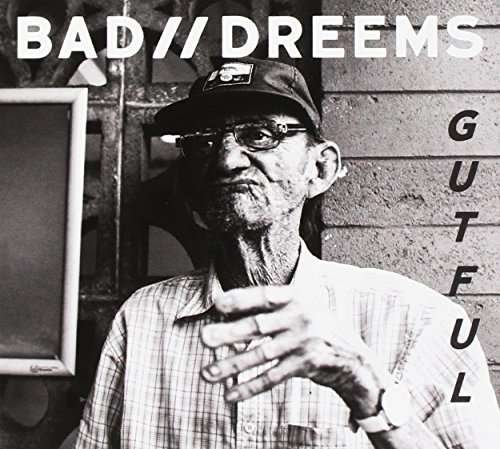 Cover for Bad/ / Dreems · Gutful (CD) (2017)