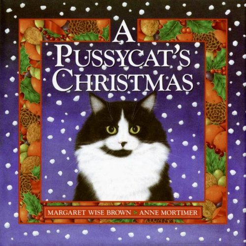 Cover for Margaret Wise Brown · A Pussycat's Christmas: A Christmas Holiday Book for Kids (Hardcover bog) (2009)