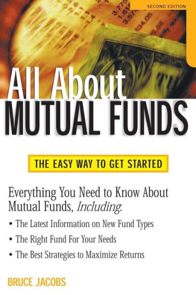 All About Mutual Funds - Bruce Jacobs - Livros - McGraw-Hill Companies - 9780071376785 - 2001