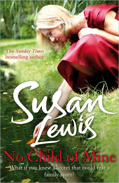 Cover for Susan Lewis · No Child of Mine - The No Child of Mine Trilogy (Paperback Book) (2013)