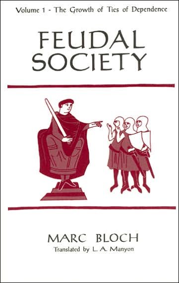 Cover for Marc Bloch · Feudal Society, V 1 (Paper Only) (Pocketbok) (1964)