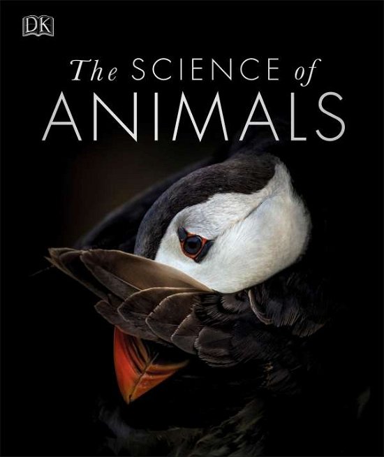 Cover for Dk · The Science of Animals: Inside their Secret World - DK Secret World Encyclopedias (Innbunden bok) (2019)