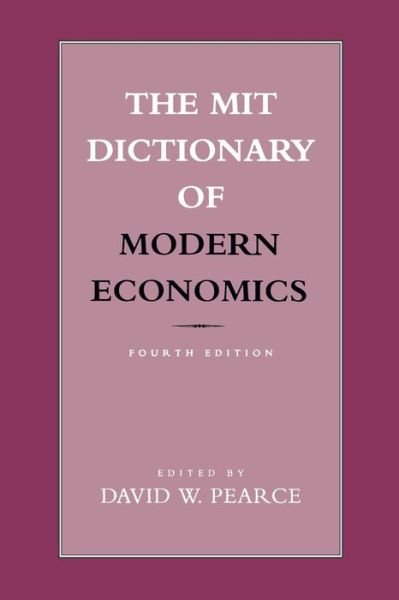 Cover for David W. Pearce · The MIT Dictionary of Modern Economics (Paperback Book) (1992)