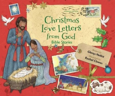 Christmas Love Letters from God, Updated Edition: Bible Stories - Love Letters from God - Glenys Nellist - Kirjat - Zondervan - 9780310154785 - torstai 23. marraskuuta 2023