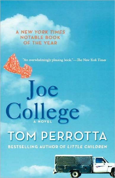 Cover for Tom Perrotta · Joe College: a Novel (Paperback Book) [2nd edition] (2006)