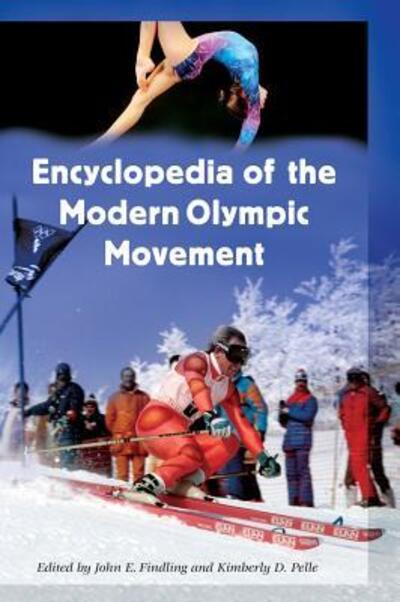 Cover for John E. Findling · Encyclopedia of the Modern Olympic Movement (Hardcover Book) [Revised edition] (2004)
