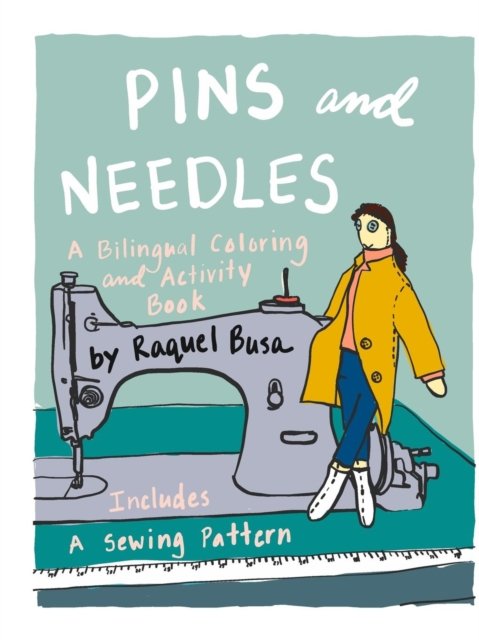 Cover for Raquel Busa · Pins and Needles: A Bilingual Coloring and Activity Book (Paperback Bog) (2019)