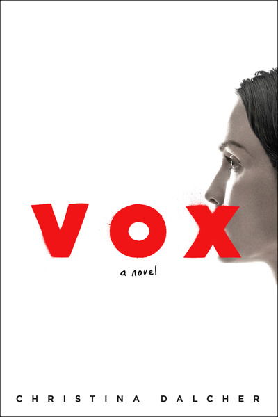 Cover for Christina Dalcher · Vox (Hardcover Book)