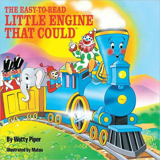 Cover for Watty Piper · The Easy-to-Read Little Engine that Could - The Little Engine That Could (Paperback Book) (1986)