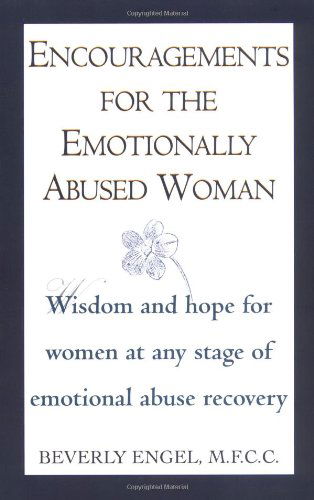 Cover for Beverly Engel · Encouragements for the Emotionally Abused Woman: Wisdom and Hope for Women at Any Stage of Emotional Abuse Recovery (Taschenbuch) (1994)