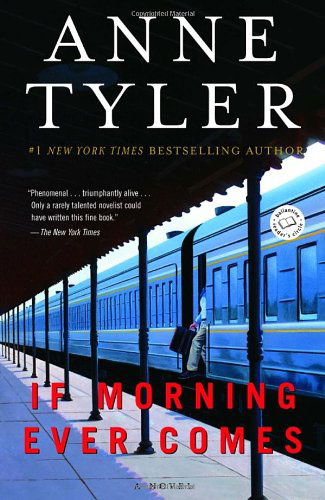 Cover for Anne Tyler · If Morning Ever Comes: a Novel (Taschenbuch) (1996)