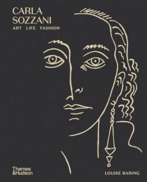 Cover for Louise Baring · Carla Sozzani: Art, Life, Fashion (Hardcover Book) (2024)