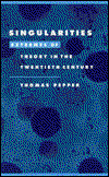 Singularities: Extremes of Theory in the Twentieth Century - Literature, Culture, Theory - Pepper, Thomas Adam (University of Miami) - Books - Cambridge University Press - 9780521574785 - June 28, 1997