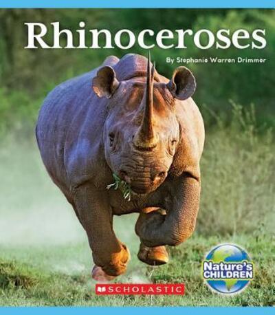 Cover for Stephanie Warren Drimmer · Rhinoceroses (Book) (2018)