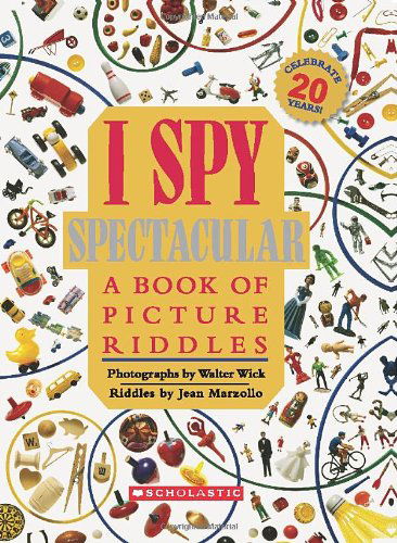 Cover for Jean Marzollo · I Spy Spectacular: a Book of Picture Riddles (Innbunden bok) (2011)