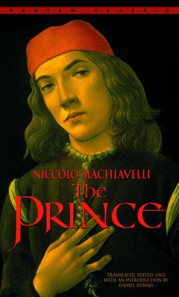 The Prince - Niccolo Machiavelli - Libros - Random House USA Inc - 9780553212785 - 1 de agosto de 1984