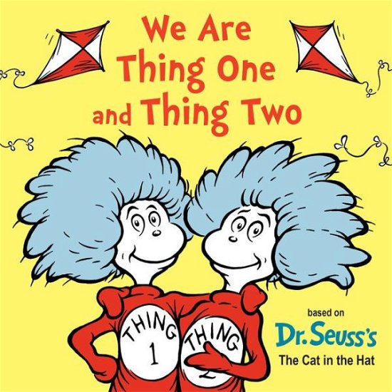 Cover for Dr. Seuss · We Are Thing One and Thing Two (Board book) (2023)
