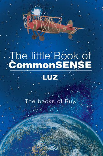 Cover for Luz · The Little Book of Commonsense: the Books of Ruy (Paperback Book) (2005)