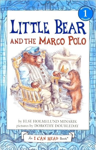 Cover for Else Holmelund Minarik · Little Bear and the Marco Polo (Turtleback School &amp; Library Binding Edition) (I Can Read!: Beginning Reading 1) (Innbunden bok) [Turtleback School &amp; Library Binding edition] (2010)