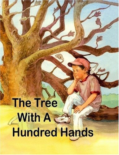 Cover for Ellie Bushweller · The Tree with a Hundred Hands (Paperback Book) (2008)