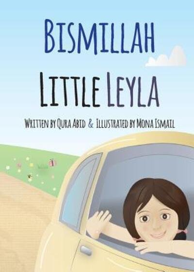 Cover for Qura Abid · Bismillah Little Leyla (Paperback Book) (2017)