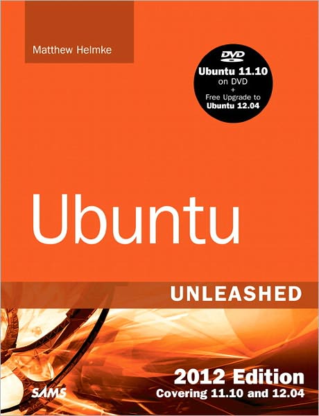 Ubuntu Unleashed 2012 Edition - Matthew - Books - Pearson Education - 9780672335785 - January 31, 2012