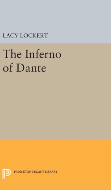 Cover for Maxine L. Margolis · The Inferno of Dante - Princeton Legacy Library (Innbunden bok) (2016)