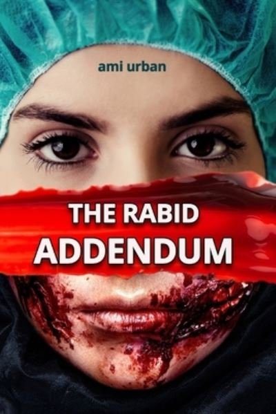 Cover for Ami Urban · The Rabid (Pocketbok) (2018)