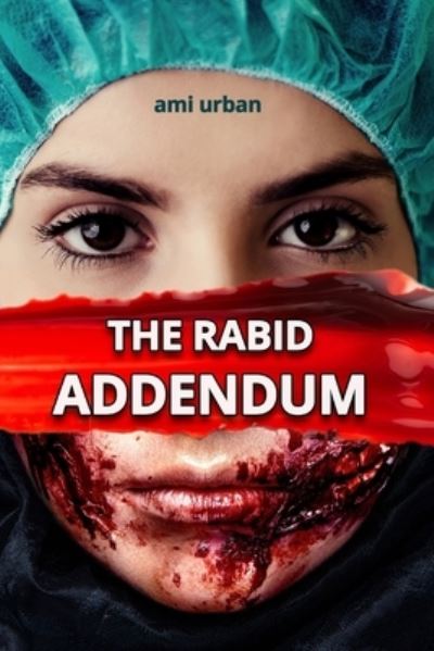 Cover for Ami Urban · The Rabid (Paperback Book) (2018)