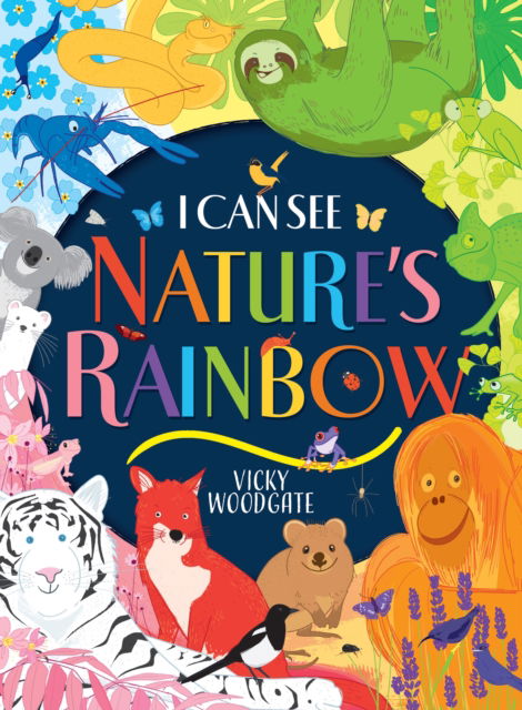 Cover for Vicky Woodgate · I Can See Nature's Rainbow (Paperback Bog) (2023)