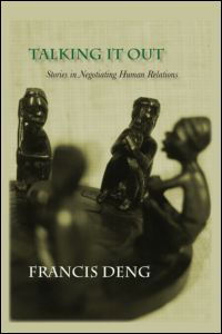 Talking It Out - Francis Deng - Books - Kegan Paul - 9780710312785 - October 12, 2006