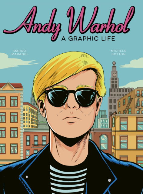 Cover for Michele Botton · Andy Warhol: A Graphic Biography - BioGraphics (Hardcover Book) (2024)