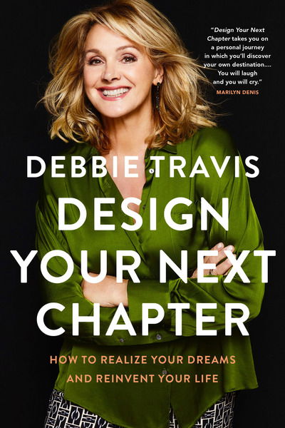 Cover for Debbie Travis · Design Your Next Chapter: How to realize your dreams and reinvent your life (Pocketbok) (2020)